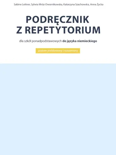 Podręcznik z repetytorium dla szkół ponadpodstawowych do języka niemieckiego