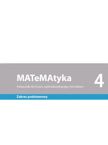 MATeMAtyka 4. Zakres podstawowy. Edycja 2024