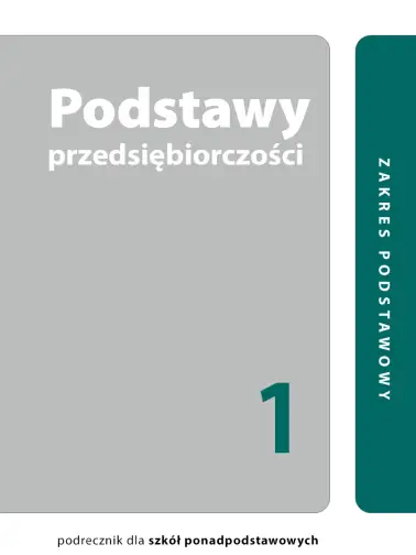 Podstawy przedsiębiorczości 1. Zakres podstawowy