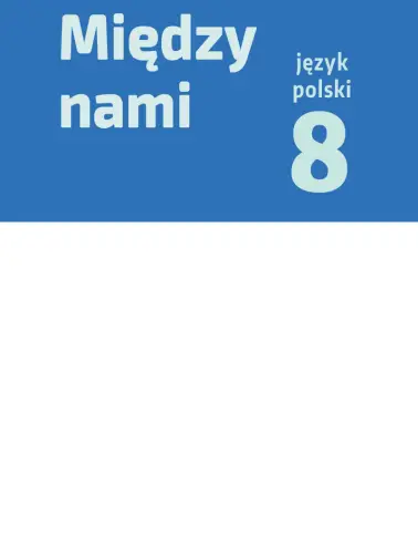 Między nami 8. Ćwiczenia
