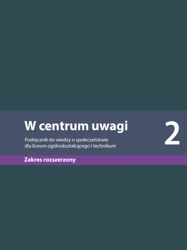 W centrum uwagi 2. Zakres rozszerzony