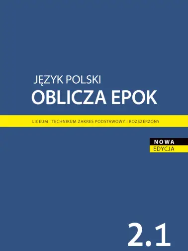 Oblicza epok 2.1. Wydanie 2023