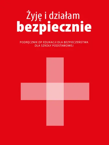 Żyję i działam bezpiecznie