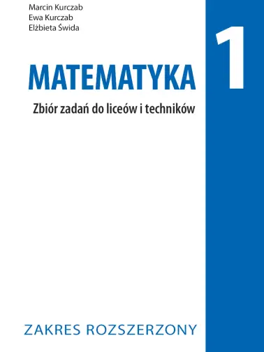 Matematyka 1. Zakres rozszerzony