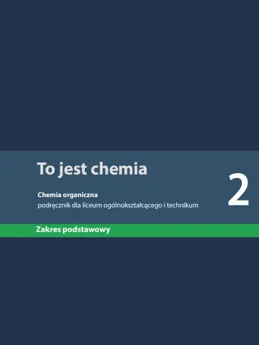 To jest chemia 2. Zakres podstawowy