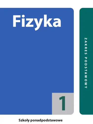 Fizyka 1. Zakres podstawowy