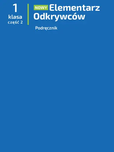 Elementarz Odkrywców. Podręcznik. Cz. 2