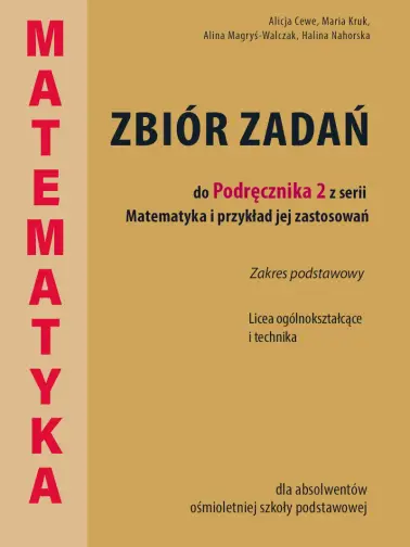 Matematyka i przykłady jej zastosowań 2. Zakres podstawowy