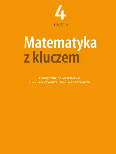 Matematyka z kluczem 4. Podręcznik cz. 2