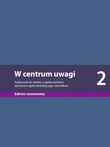 W centrum uwagi 2. Zakres rozszerzony. Edycja 2024