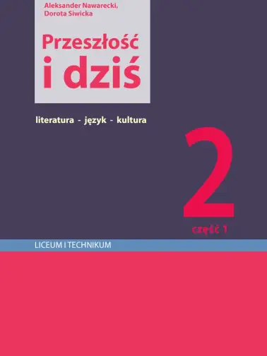 Przeszłość i dziś 2. Podręcznik cz. 1