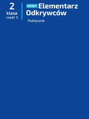 Elementarz Odkrywców 2. Cześć 3