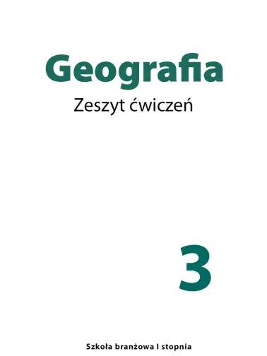 Geografia 3. Szkoła branżowa I stopnia