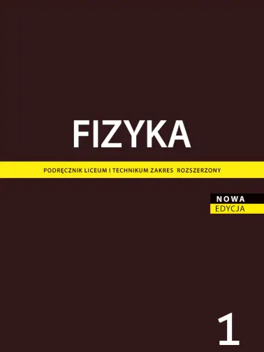 Fizyka 1. Zakres rozszerzony. Wydanie 2022