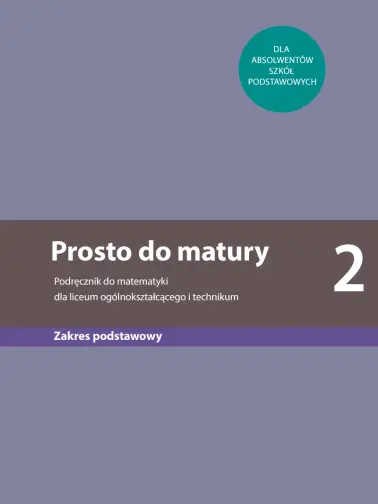 Prosto do matury 2. Zakres podstawowy