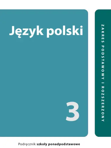Język polski 3. Zakres podstawowy i rozszerzony