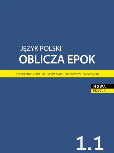 Oblicza epok 1.1. Wydanie 2019