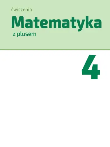 Matematyka z plusem 4. Arytmetyka. Wersja B. 2020