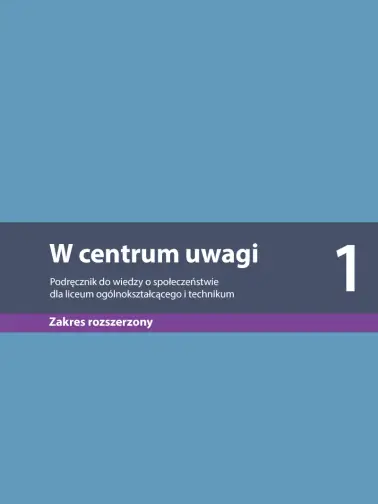W centrum uwagi 1. Zakres rozszerzony. Edycja 2024