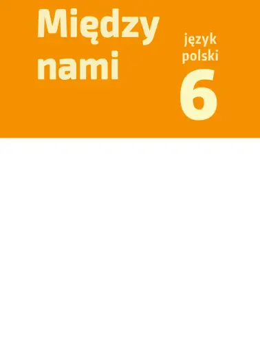 Między nami 6. Ćwiczenia