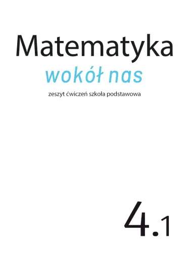 Matematyka wokół nas 4.1