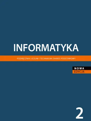 Informatyka 2. Zakres Podstawowy. Wydanie 2023