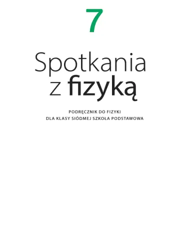 Spotkania z fizyką 7