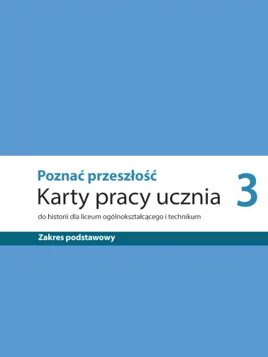 Poznać przeszłość 3. Karty pracy ucznia. Edycja 2024