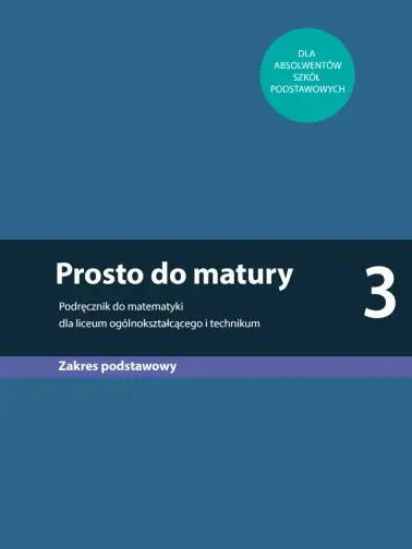Prosto do matury 3. Zakres podstawowy