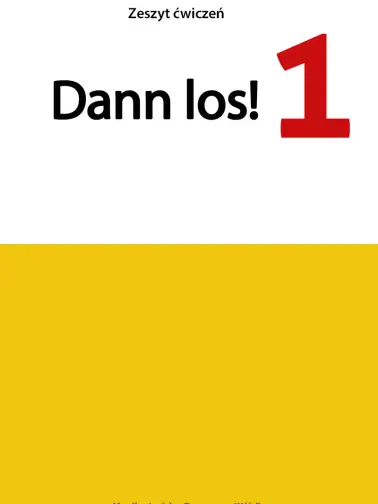 Dann los! 1