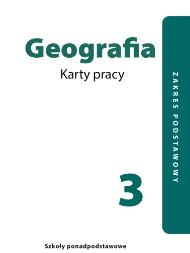 Geografia 3. Karty pracy zakres podstawowy