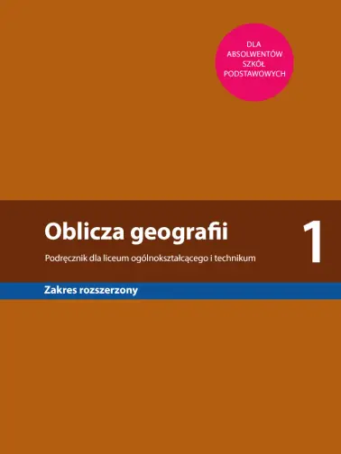 Oblicza geografii 1. Zakres rozszerzony
