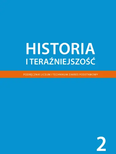 Odrabiamy odpowiedzi do Historia i teraźniejszość 2. Zakres podstawowy