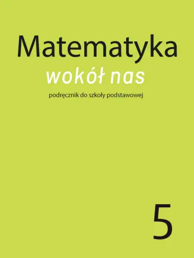 Matematyka wokół nas 5
