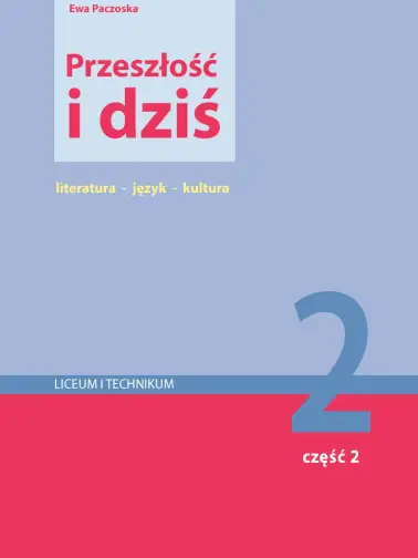 Przeszłość i dziś 2. Podręcznik cz. 2
