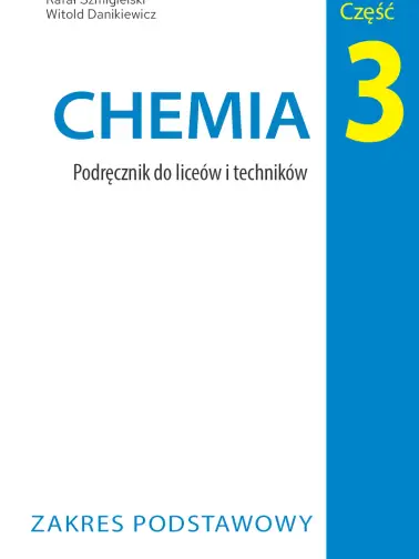 Chemia 3. Zakres podstawowy