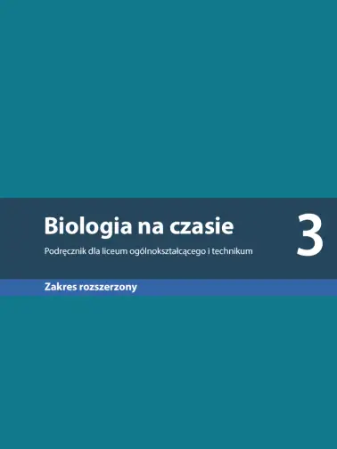 Biologia na czasie 3. Zakres rozszerzony. Edycja 2024