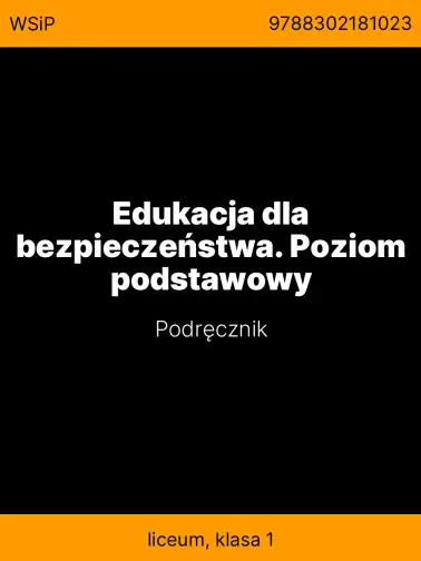 Edukacja dla bezpieczeństwa. Poziom podstawowy