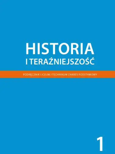 Historia i teraźniejszość 1. Zakres podstawowy
