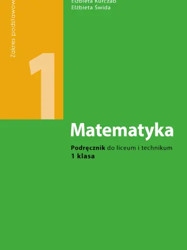 Matematyka 1. Zakres podstawowy. Po gimnazjum