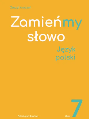 Zamieńmy słowo 7