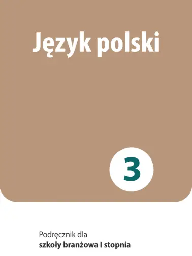 Język polski 3. Szkoła branżowa I stopnia