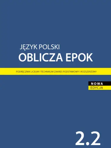 Oblicza epok 2.2. Wydanie 2023