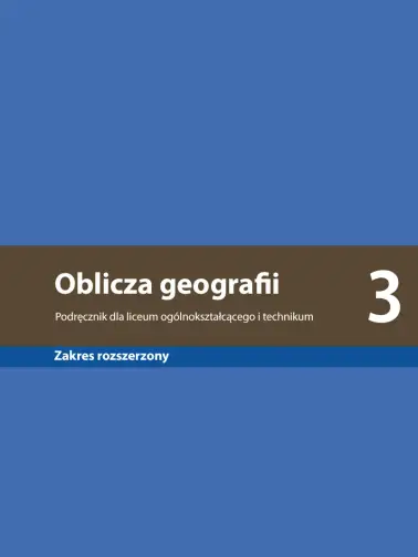Oblicza geografii 3. Zakres rozszerzony. Edycja 2024