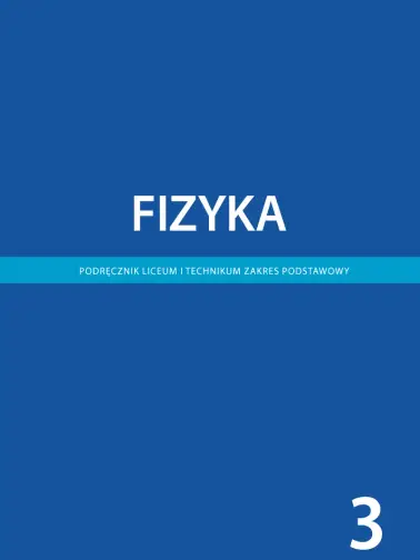 Fizyka 3. Zakres podstawowy