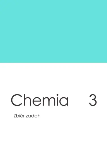 Chemia. Zbiór zadań. Matura 2023-2025. Tom 3